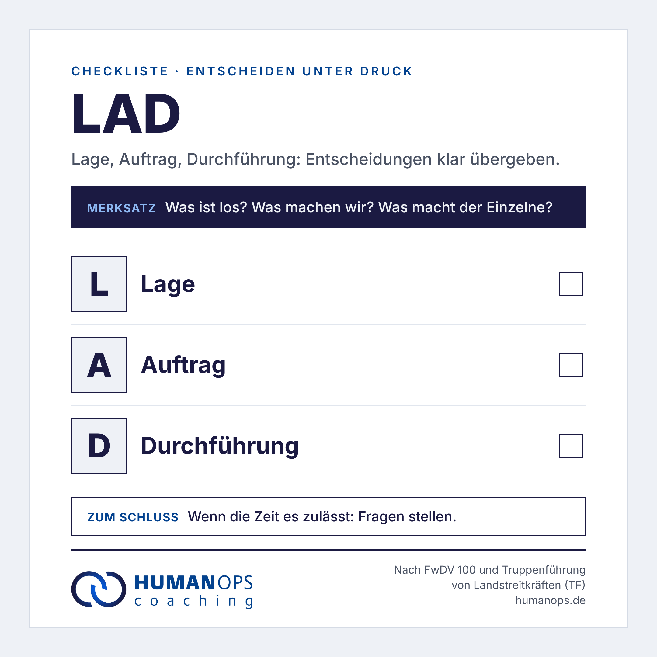 LAD Schema zur einfachen Übergabe von Entscheidungen in komplexen lagen: L-Lage, A-Auftrag, D-Durchführung